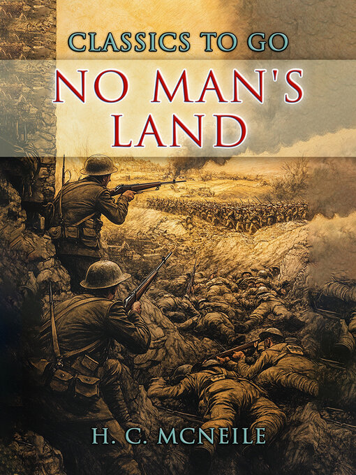 Title details for No Man's Land by H. C. McNeile - Available